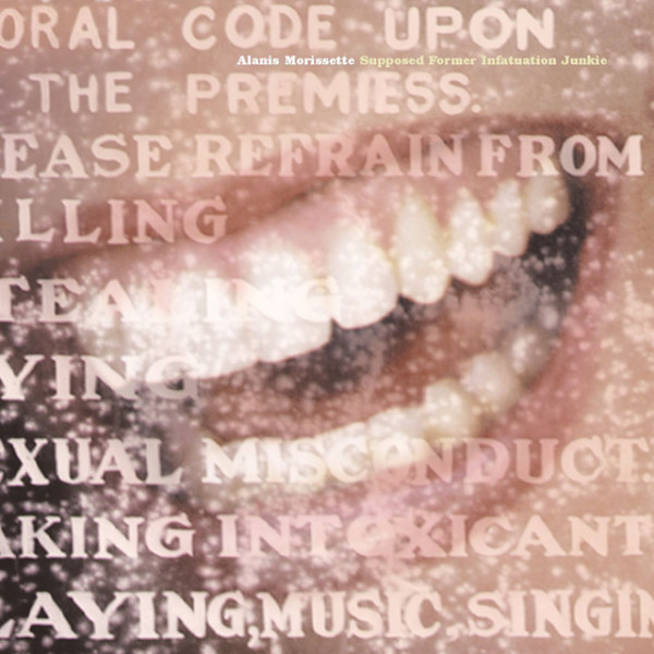 CD Alanis Morissette — Supposed Former Infatuation Junkie фото
