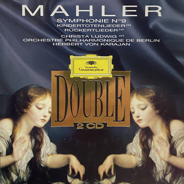 CD Herbert Von Karajan — Mahler: Symphonie No. 9, Kindertotenlieder, Ruckertlieder фото