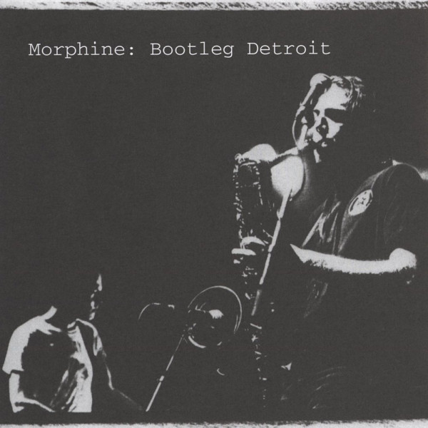 CD Morphine — Bootleg Detroit фото