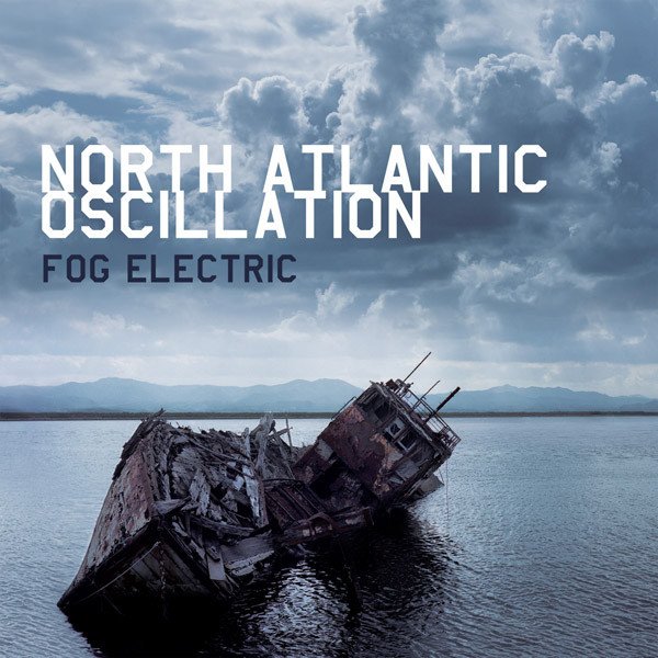 CD North Atlantic Oscillatio — Fog Electric (2CD) фото