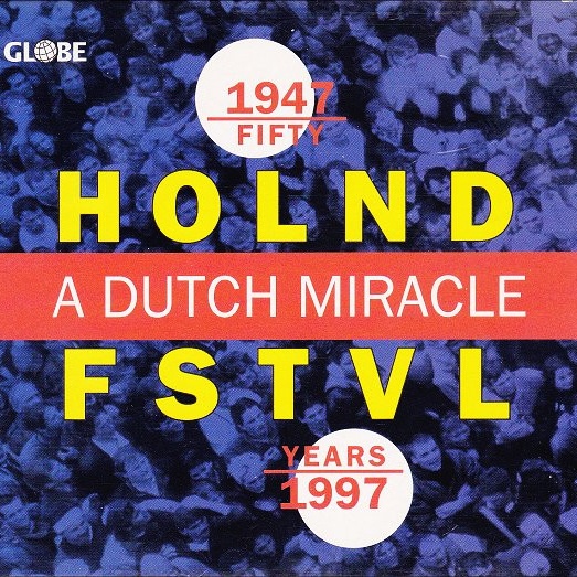 CD V/A — Fifty Years Holland Festival · A Dutch Miracle фото