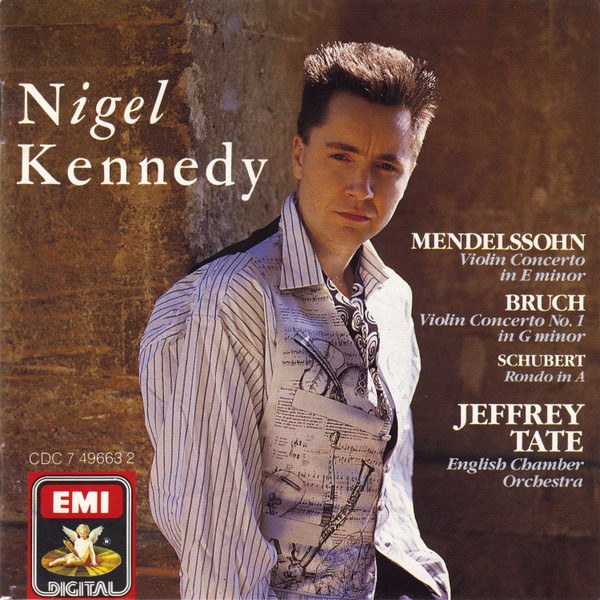 CD Nigel Kennedy — Mendelssohn, Bruch, Schubert: Violin Concerto In E Minor / Violin Concerto No. 1 In G Minor / Rondo In A фото