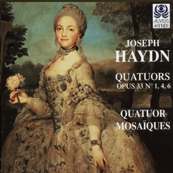 Quatuor Mosaiques - Haydn: Quatuors Opus 33 Nº 1, 4, 6