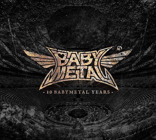 CD Babymetal — 10 Babymetal Years фото