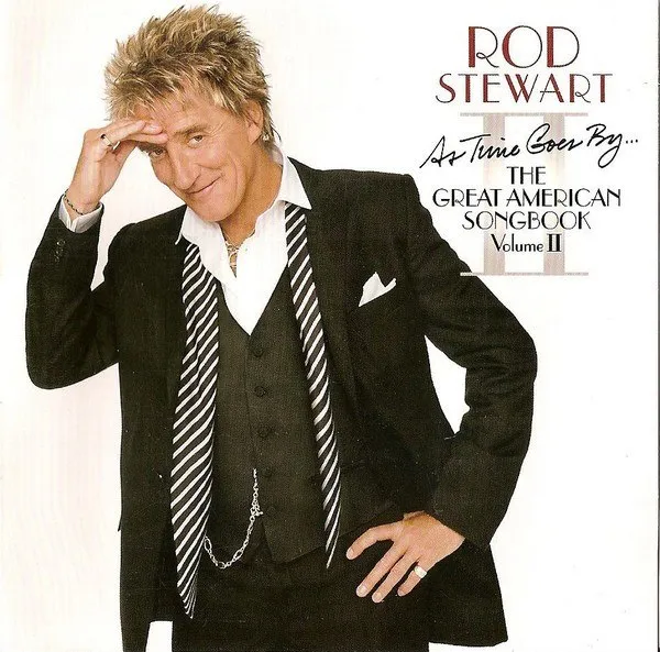 Rod Stewart - As Time Goes By... The Great American Songbook Vol. II