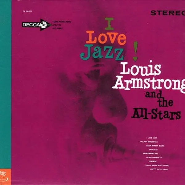 Louis Armstrong - I Love Jazz!