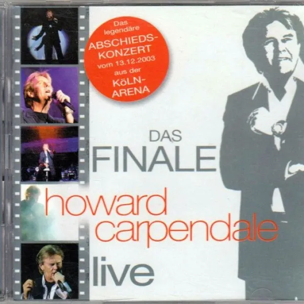 Howard Carpendale - Das Finale - Howard Carpendale - Live