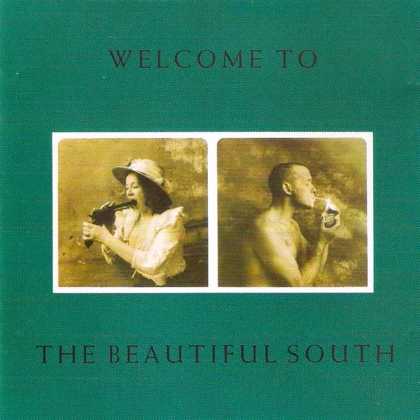 Beautiful South - Welcome To The Beautiful South