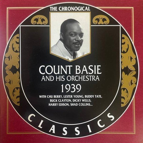 CD Count Basie And His Orchestra — 1939 фото
