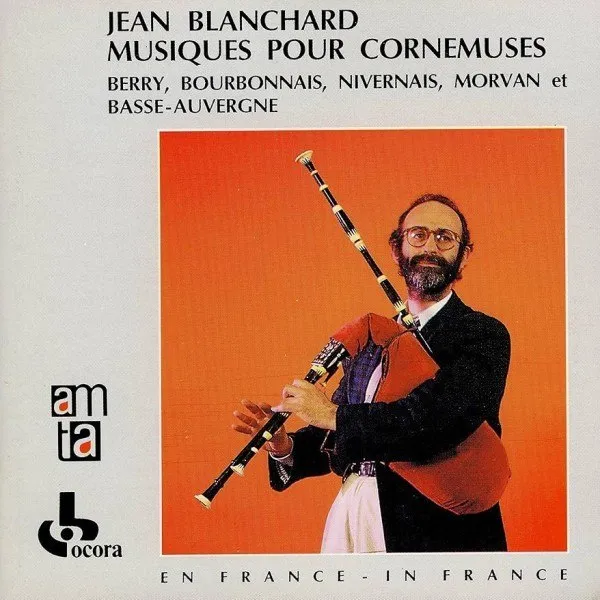 Jean Blanchard - Musiques Pour Cornemuses