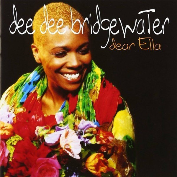 CD Dee Dee Bridgewater — Dear Ella фото
