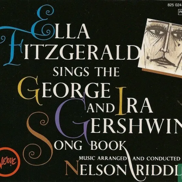 Ella Fitzgerald - Sings The George And Ira Gershwin Song Book