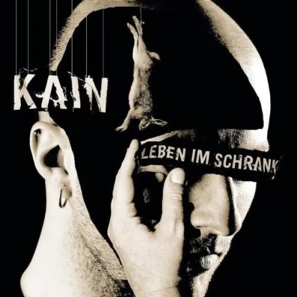 Kain - Leben Im Schrank