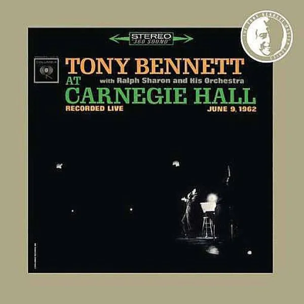 Tony Bennett - Tony Bennett At Carnegie Hall June 9 1962: Complete Concert