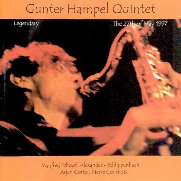 Gunter Hampel - Legendary: The 27th Of May 1997
