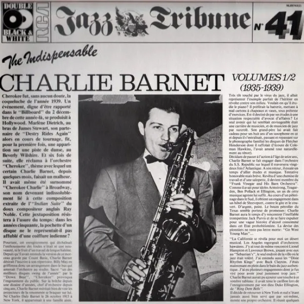 Charlie Barnet - Indispensable Charlie Barnet Volumes 1/2 (1935-1939)