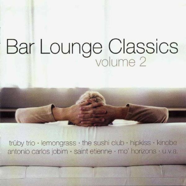 CD V/A — Bar Lounge Classics фото