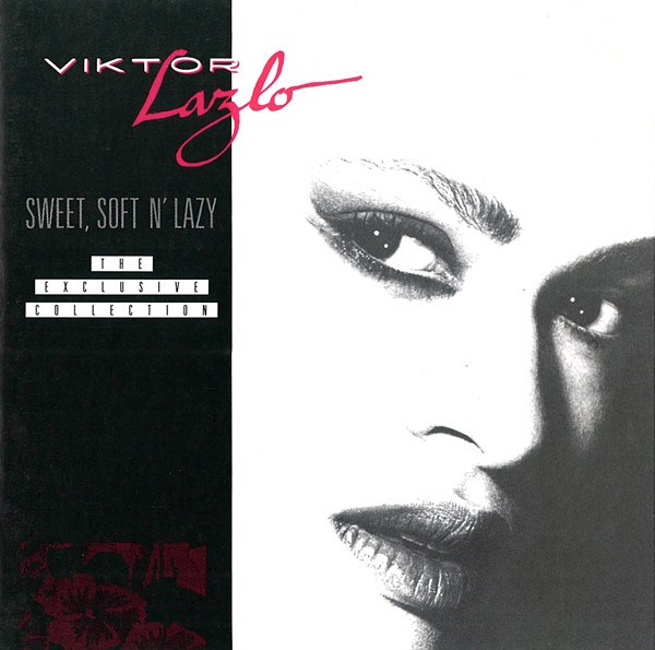 CD Viktor Lazlo — Sweet, Soft N' Lazy - The Exclusive Collection фото