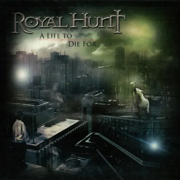 Royal Hunt - A Life To Die For