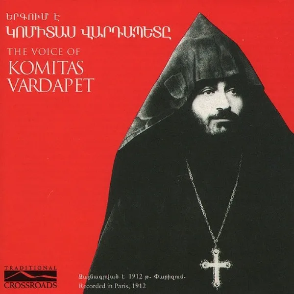 Komitas - Voice Of Komitas Vardapet