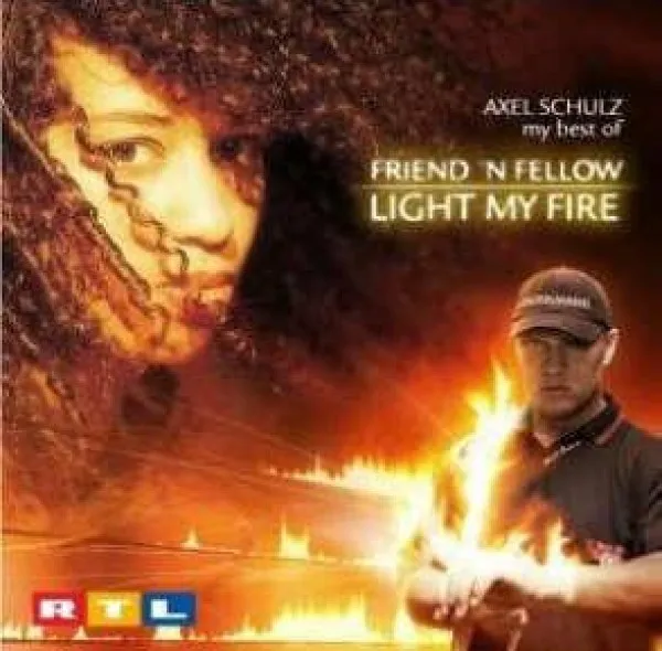 Friend N Fellow - Light My Fire - My Best Of