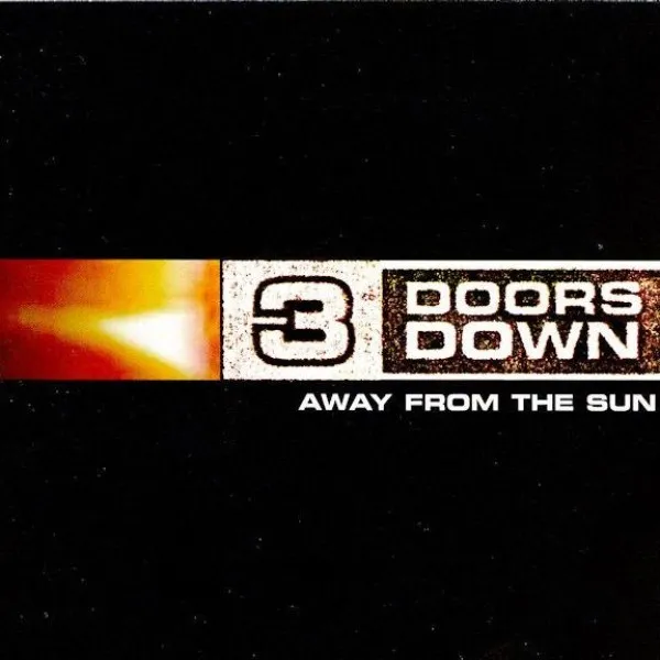 3 Doors Down - Away From The Sun