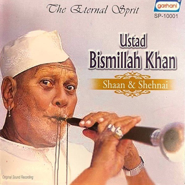 CD Ustad Bismillah Khan — Shaan & Shehnai фото