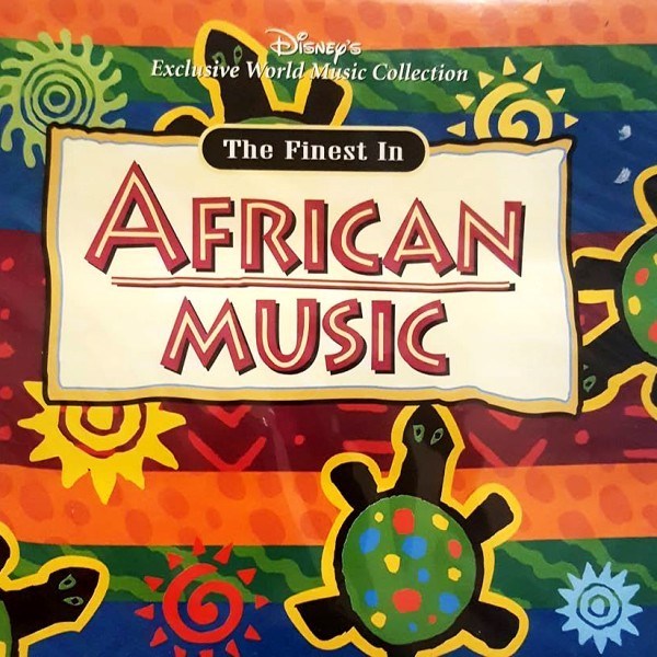CD V/A — Disney's Exclusive World Music Collection - The Finest In African Music фото