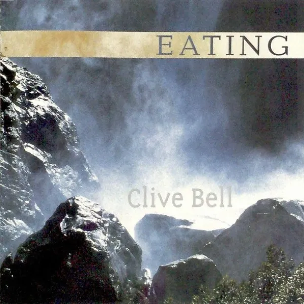 Clive Bell - Eating