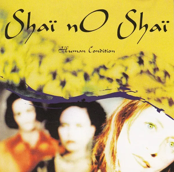 Shai No Shai - Human Condition