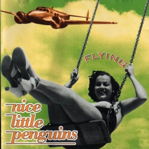 CD Nice Little Penguins — Flying фото