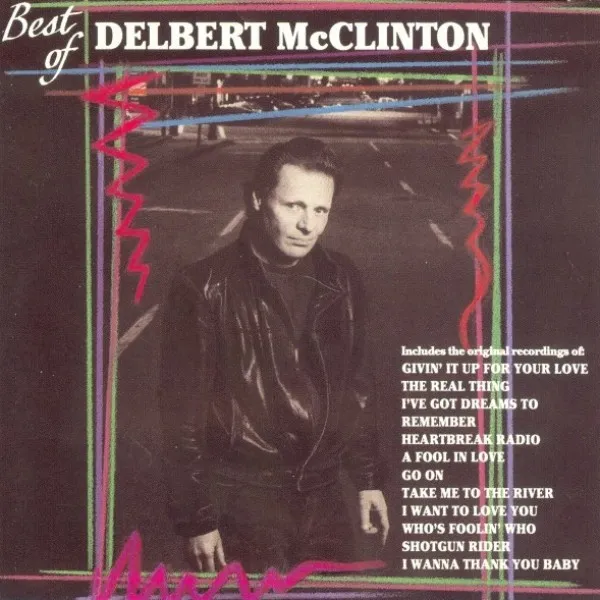 Delbert McClinton - Best Of Delbert McClinton