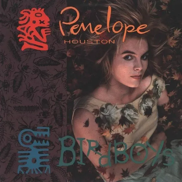 Penelope Houston - Birdboys
