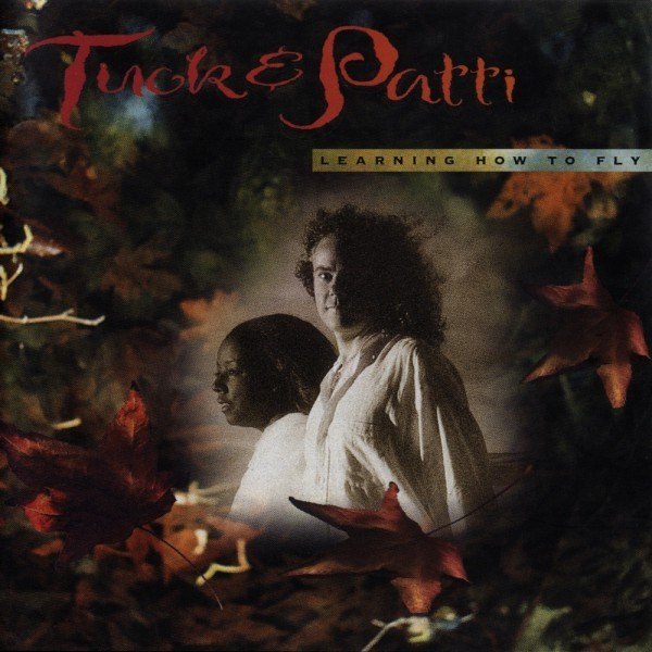 CD Tuck & Patti — Learning How To Fly фото