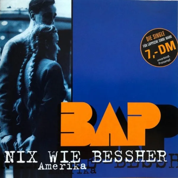BAP - Nix Wie Bessher