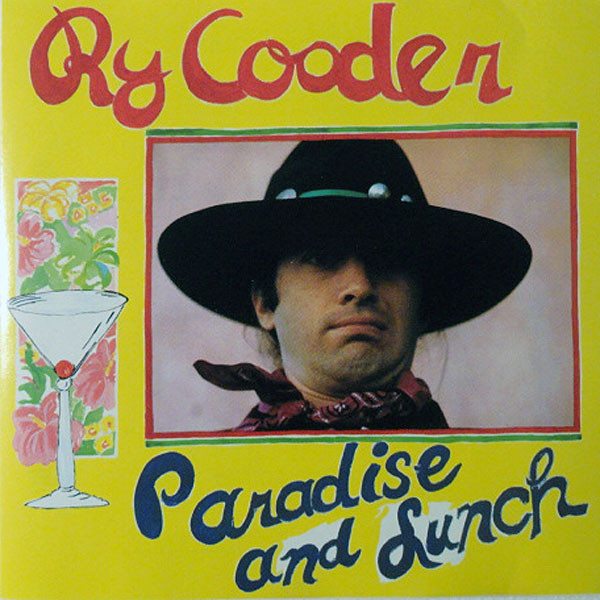 CD Ry Cooder — Paradise And Lunch фото