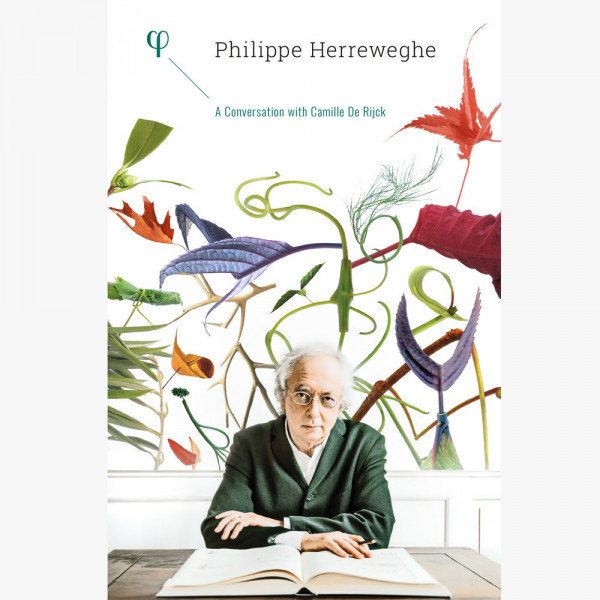 Philippe Herreweghe - A Conversation With Camille De Rijck (5CD+Book)