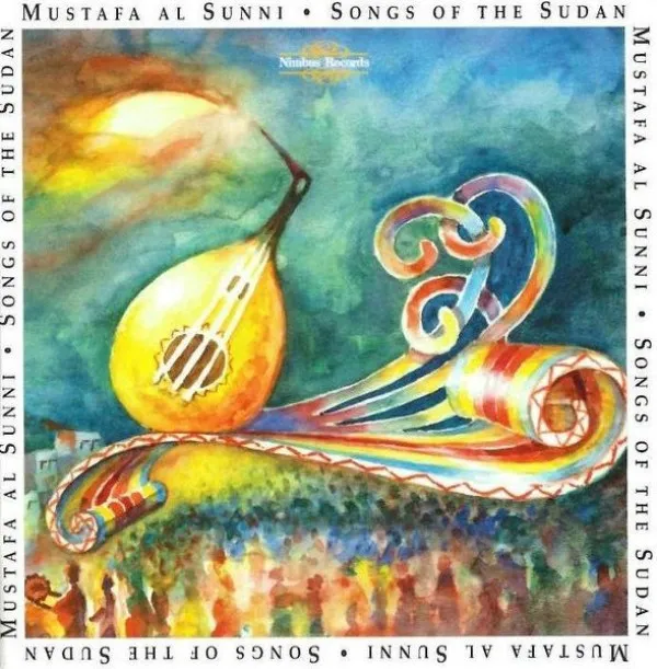 Mustafa Al Sunni - Songs Of The Sudan