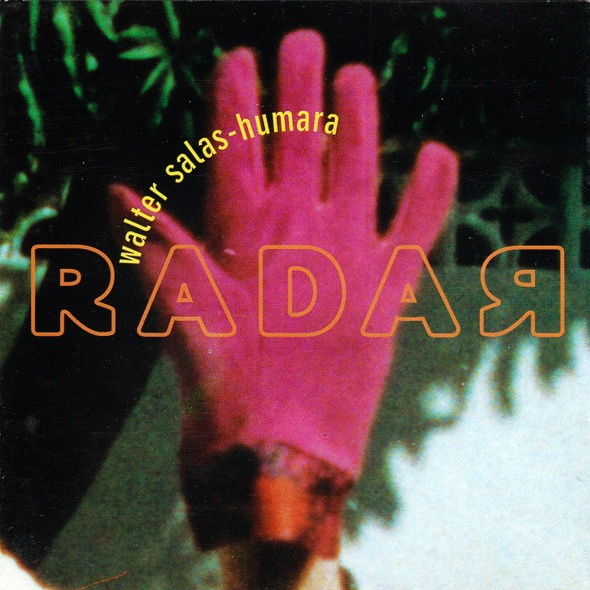 CD Walter Salas-Humara — Radar фото