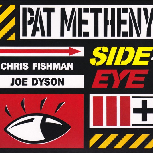 CD Pat Metheny — Side-Eye III+ фото
