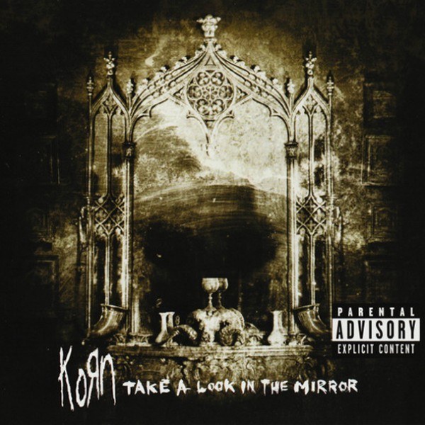 CD Korn — Take A Look In The Mirror фото