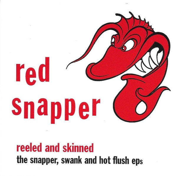 CD Red Snapper — Reeled And Skinned фото