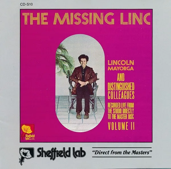 Lincoln Mayorga - Missing Linc (Volume II)