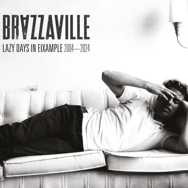 Brazzaville - Lazy Days In Eixample 2004-2024