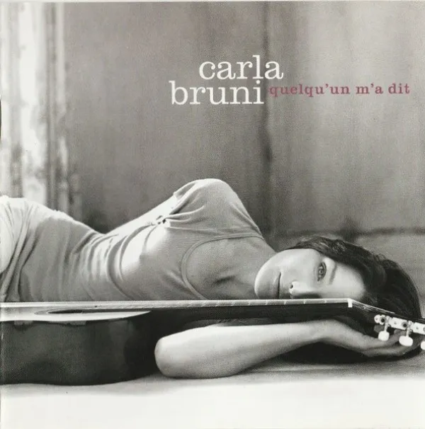 Carla Bruni - Quelqu'un M'a Dit