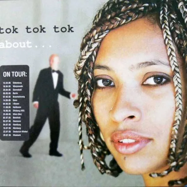 Tok Tok Tok - About...