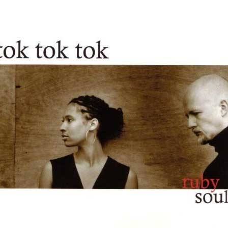 CD Tok Tok Tok — Ruby Soul фото