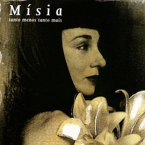 CD Misia — Tanto Menos Tanto Mais фото