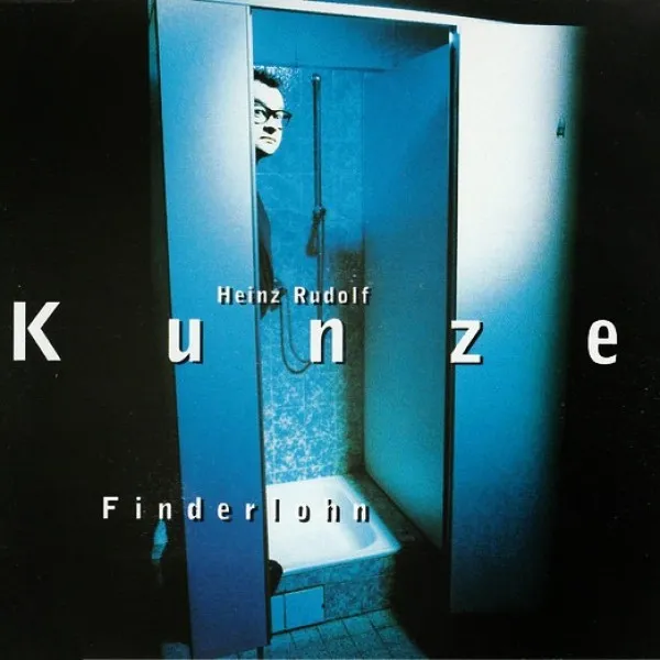 Heinz Rudolf Kunze - Finderlohn