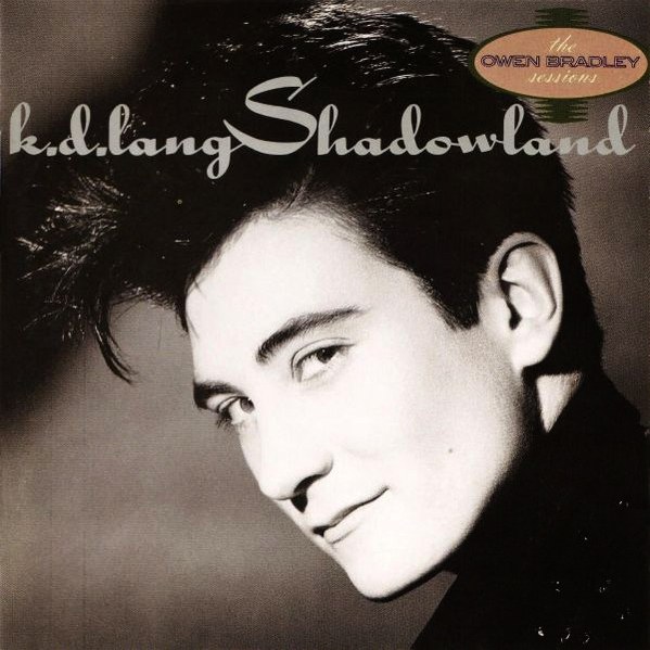 CD K.D. Lang — Shadowland (The Owen Bradley Sessions) фото